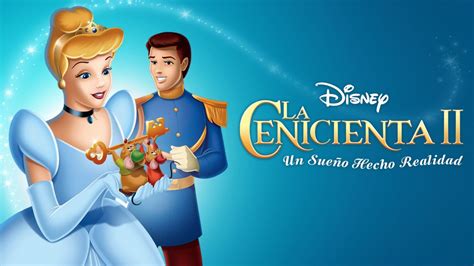 cenicienta pelicula completa en español 2|La Cenicienta 2: Un sueño hecho realidad